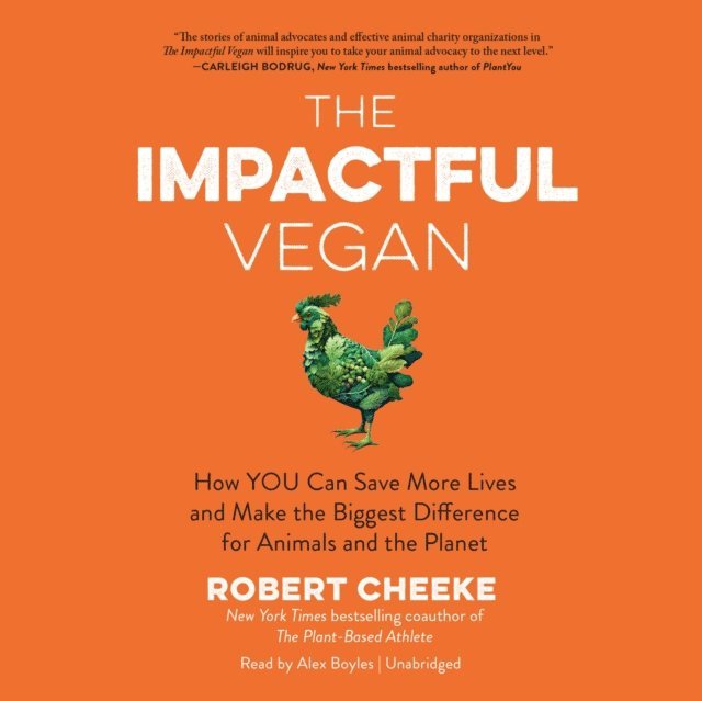 Robert Cheeke - Impactful Vegan, Ljudbok. Tillgänglighet: Lägg i varukorg