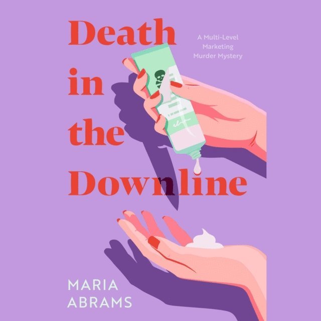 Maria Abrams - Death in the Downline, Ljudbok