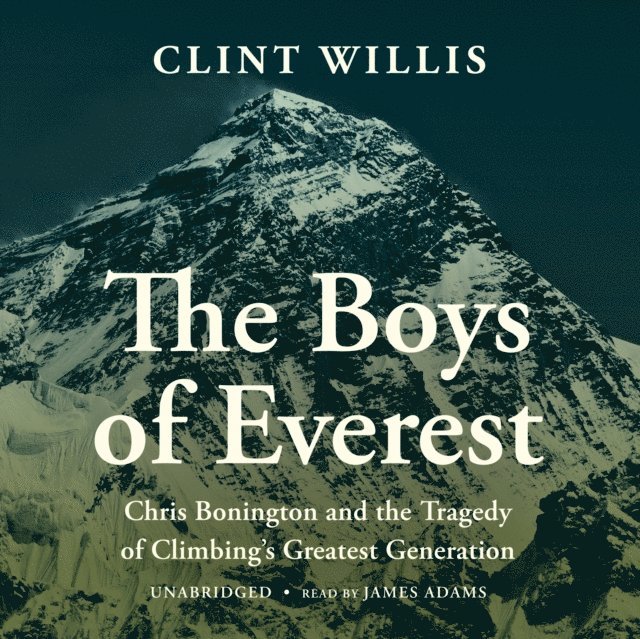 Clint Willis - Boys of Everest, Ljudbok