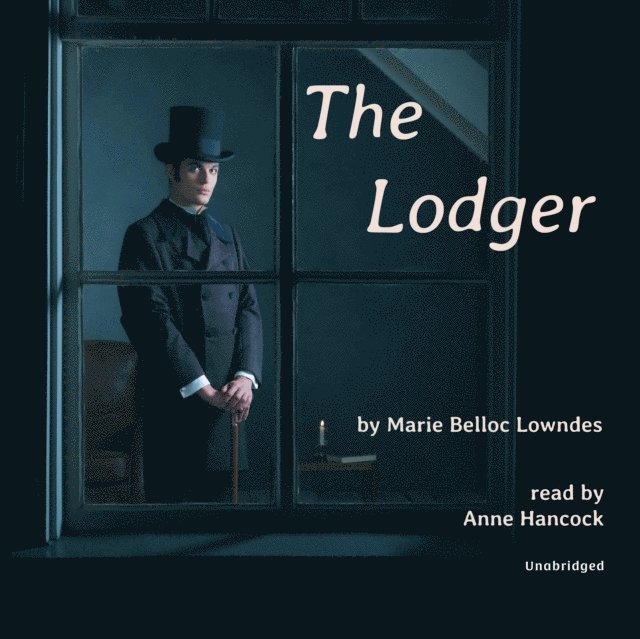 Marie Belloc Lowndes - Lodger, Ljudbok