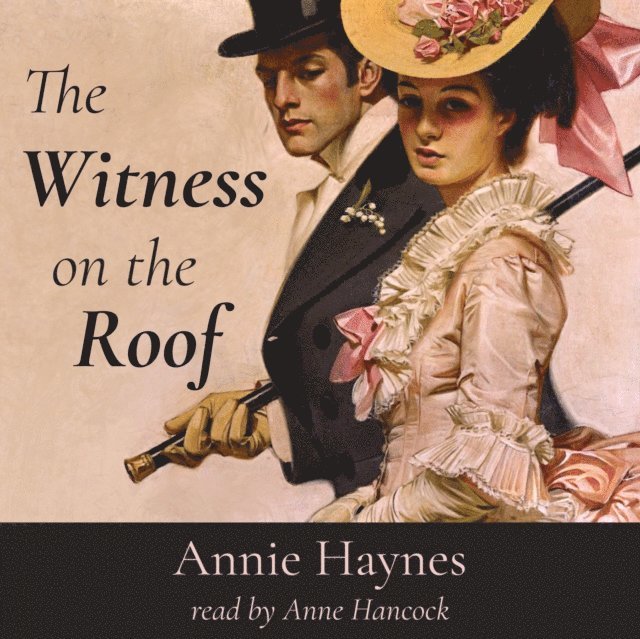 Annie Haynes - Witness on the Roof, Ljudbok