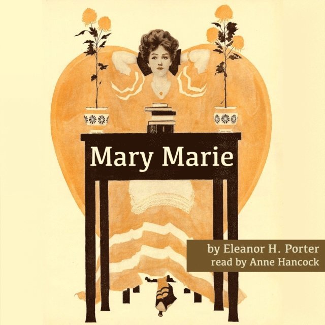 Eleanor H. Porter - Mary Marie, Ljudbok