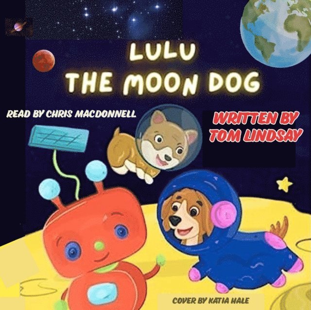 Tom Lindsay - Lulu the Moon Dog, Ljudbok