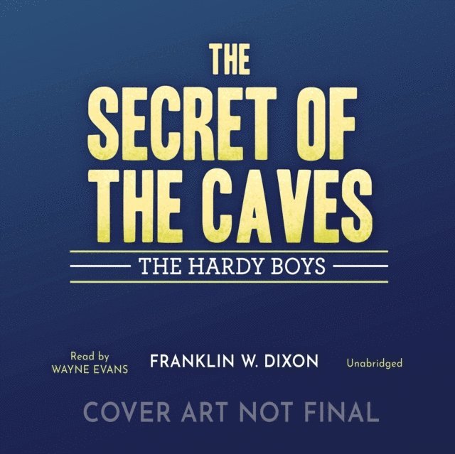 Franklin W. Dixon - Secret of the Caves, Ljudbok