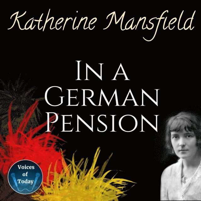 Katherine Mansfield - In a German Pension, Ljudbok