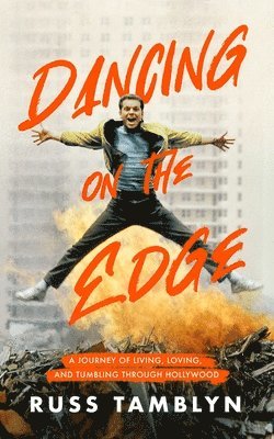 Russ Tamblyn - Dancing on the Edge, Häftad