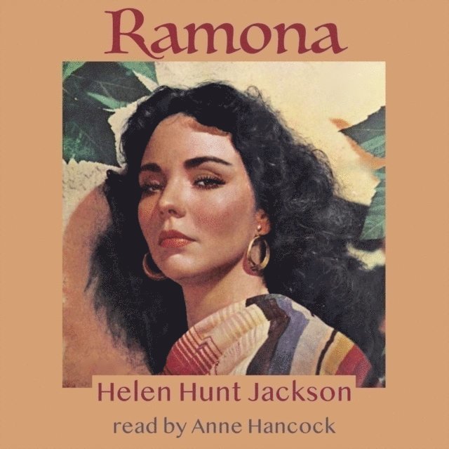 Helen Hunt Jackson - Ramona, Ljudbok
