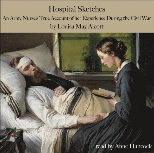 Louisa May Alcott - Hospital Sketches, Ljudbok