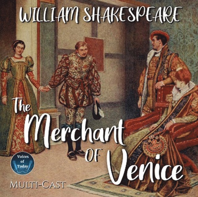 William Shakespeare - Merchant of Venice, Ljudbok