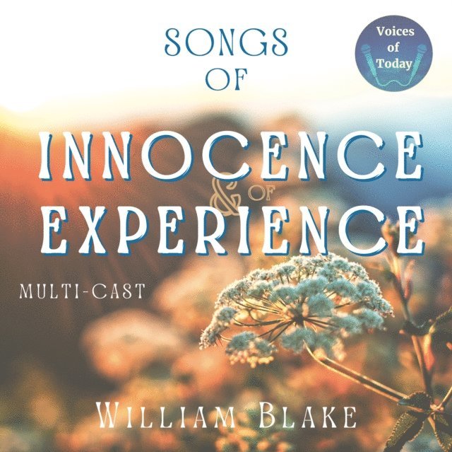 William Blake - Songs of Innocence and of Experience, Ljudbok