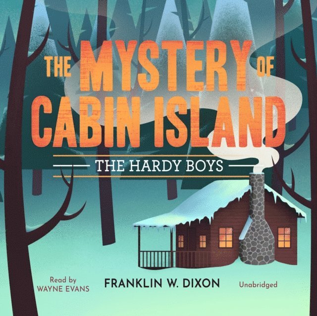 Franklin W. Dixon - Mystery of Cabin Island, Ljudbok