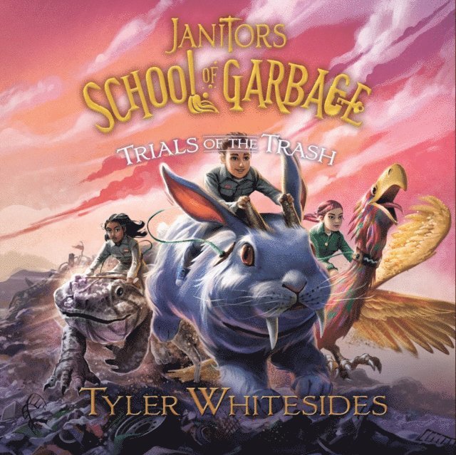 Tyler Whitesides - Janitors School of Garbage: Trials of the Trash, Ljudbok