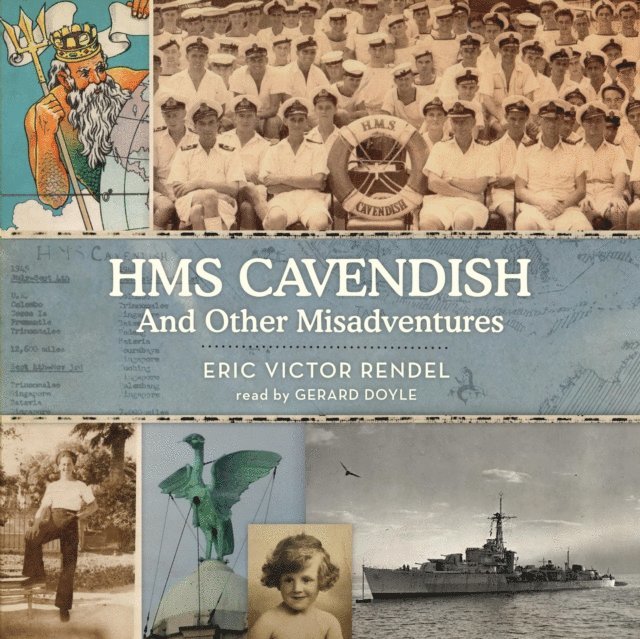 Eric Victor Rendel - HMS Cavendish and Other Misadventures, Ljudbok