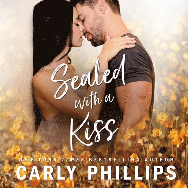 Carly Phillips - Sealed with a Kiss, Ljudbok