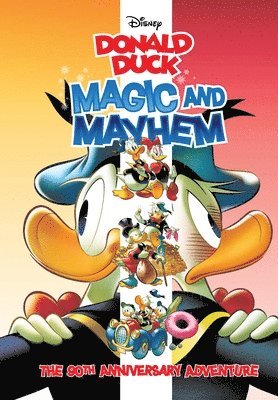 Alberto Savini - Walt Disney's Donald Duck Magic and Mayhem, Inbunden