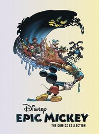 Disney Epic Mickey: The Comics Collection