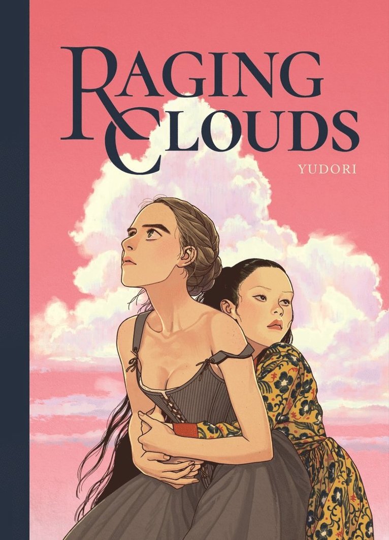 Yudori - Raging Clouds, Inbunden