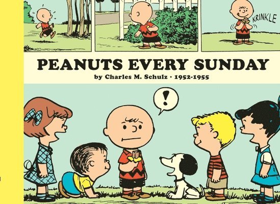 Charles M. Schulz - Peanuts Every Sunday 1952-1955: Paperback Edition, Häftad