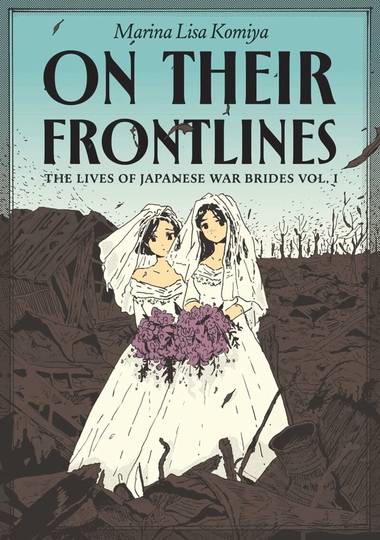 Marina Lisa Komiya - On Their Frontlines Vol. 1, Häftad