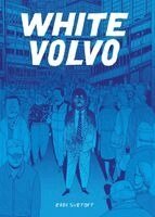 Erik Svetoft - White Volvo, Inbunden. Tillgänglighet: Kommande
