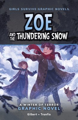 Julie Gilbert - Zoe and the Thundering Snow: A Winter of Terror Graphic Novel, Inbunden. Tillgänglighet: Lägg i varukorg