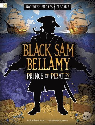 Stephanie Peters - Black Sam Bellamy, Prince of Pirates, Inbunden