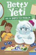 Betty the Yeti and the Babysitter Problem