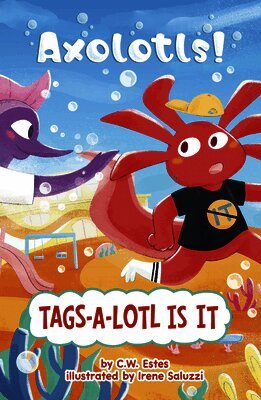 C. W. Estes - Tags-A-Lotl Is It, Häftad