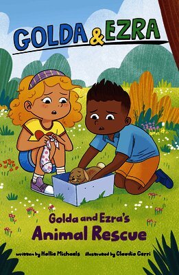 Hollie Michaels - Golda and Ezra's Animal Rescue, Inbunden