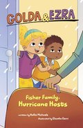 Fisher Family, Hurricane Hosts