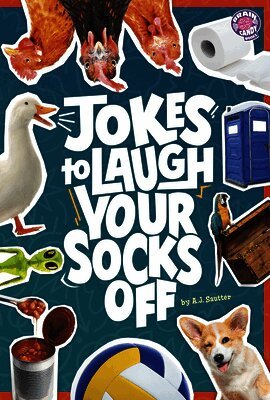 A. J. Sautter - Jokes to Laugh Your Socks Off, Inbunden
