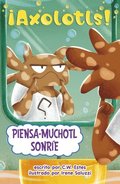 Piensa-Muchotl Sonre