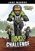 Jake Maddox - BMX Challenge: Champion Edition, Häftad