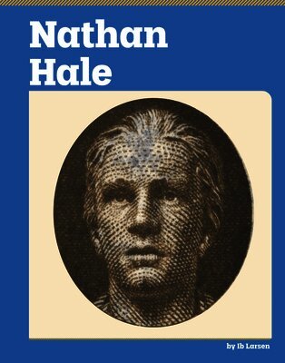 Ib Larsen - Nathan Hale, Inbunden