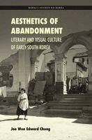 Jae Won Edward Chung - Aesthetics of Abandonment, Inbunden. Tillgänglighet: Kommande