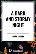 Dark and Stormy Night
