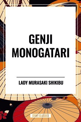 Lady Murasaki Shikibu, Suematsu Kencho - Genji Monogatari, Häftad