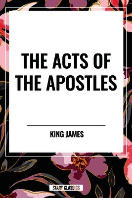King James - Acts of the Apostles, Inbunden