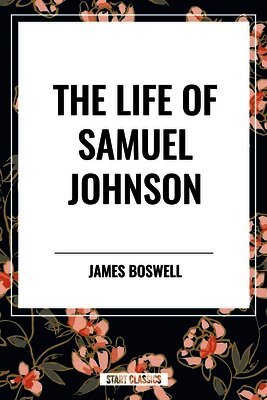 James Boswell - Life of Samuel Johnson, Inbunden