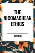 The Nicomachean Ethics