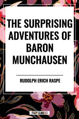 Rudolph Erich Raspe - Surprising Adventures of Baron Munchausen, Häftad