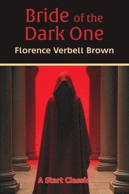 Florence Verbell Brown - Bride of the Dark One, Häftad. Tillgänglighet: Lägg i varukorg
