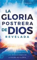 Guillermo Maldonado - Gloria Postrera de Dios Revelada, Inbunden