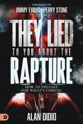 Alan Didio - They Lied to You about the Rapture, Häftad. Tillgänglighet: Lägg i varukorg