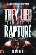 They Lied to You about the Rapture