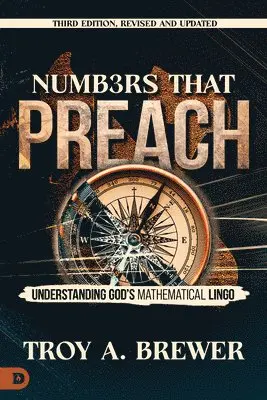 Troy A Brewer - Numbers That Preach, Third Edition, Revised and Updated, Häftad. Tillgänglighet: Lägg i varukorg