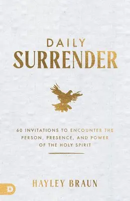 Hayley Braun - Daily Surrender, Häftad. Tillgänglighet: Lägg i varukorg