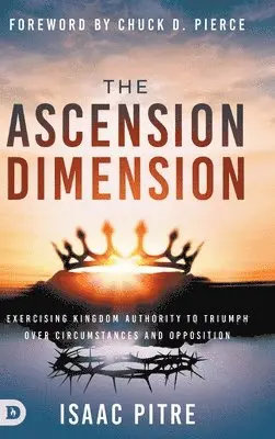 Isaac Pitre - Ascension Dimension, Inbunden. Tillgänglighet: Lägg i varukorg