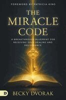 Becky Dvorak - Miracle Code, Häftad