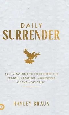 Hayley Braun - Daily Surrender, Inbunden. Tillgänglighet: Lägg i varukorg
